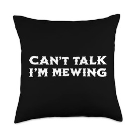 Can't Talk I'm Mewing | Mewing Jawline Can't Talk I'm Mewing Throw Pillow, 18x18, Multicolor