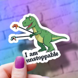 Handmade T-Rex "I Am Unstoppable" Vinyl Sticker  Dinosaur Decal |  Laptop Sticker
