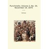 Punchinello, Volume 2, No. 34, November 19, 1870