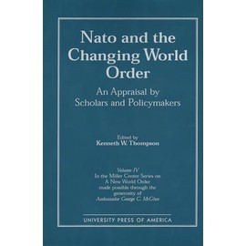 NATO and the Changing World Order: An Appraisal by Scholars and Policymakers: 4