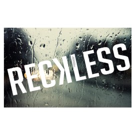 Reckless Decal - 8" car Window Sticker for JDM KDM Slammed Race Drift Stance etc - Unique Look - Will not Fade -