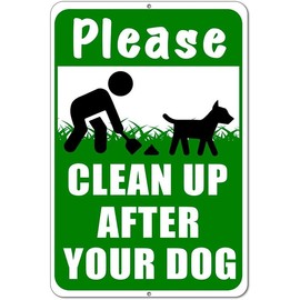 Please Clean Up After Your Dog Sign - 8x12 Aluminum No Dog Poop Signs for Yard - Pick Up After Your Dog Sign - Curb Your Dog Sign - Dog Poop Sign