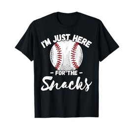 I'm Just Here For The Snacks Funny Fantasy Baseball League T-Shirt