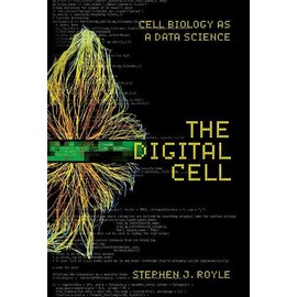 The Digital Cell: Cell Biology as a Data Science
