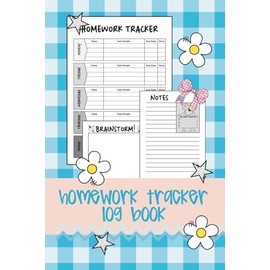Homework Tracker Log Book: Homework Tracker, Notes and Brainstorm Pages | 40-Week Academic Organizer for Elementary and Middle School | 6 x 9" 110 pages