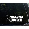 Diamond Graphics Trauma Queen - White 8-3/4" x 3" Car