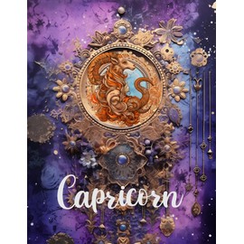 Capricorn: One month planner and journal 8.5 x 11 in for the astrology enthusiast 131 pages