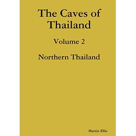 The Caves of Northern Thailand