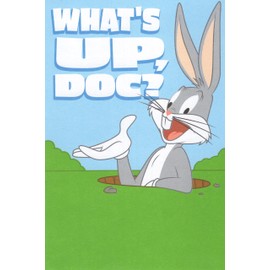 Looney Tunes Bugs Bunny Happy Birthday Card - What's Up, Doc? Your Birthday, That's What! So, HARES to You With Wishes For a Day That Keeps You Up to Your EARS in Fun! - Color Me