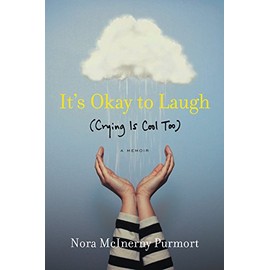 It's Okay to Laugh: (Crying Is Cool Too)
