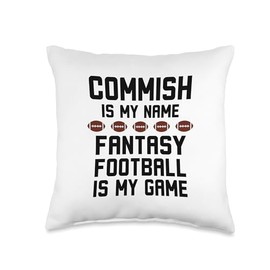 Commish is my name Fantasy football is my game funny Throw Pillow