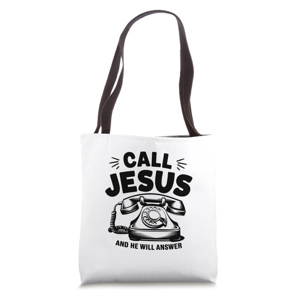 Call To Jesus He Will Answer Christian Faith Prayer Tote