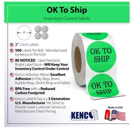 Kenco 2" Circle Inventory Control Stickers for Shipping and Inventory - 500 Permanent Adhesive Labels Per Roll Made in The USA (OK to Ship Green, 12 Pack)
