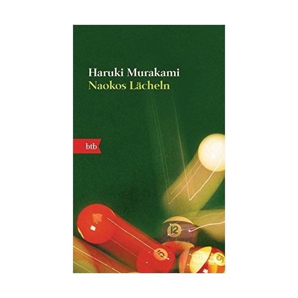 Naokos LÃ¤cheln:  Nur eine Liebesgeschichte (Roman)