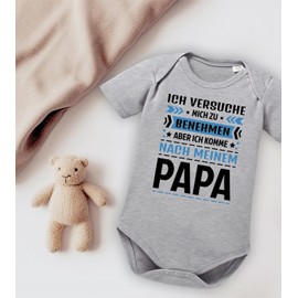 OM3® Baby Bodysuit with Saying "Ich versuche mich zu benehmen, aber ich komme nach meinem Papa - Short-Sleeved Baby Bodysuit - Organic Cotton - Girl Boy, grey mixed