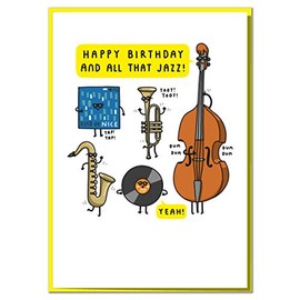 Happy Birthday And All That Jazz! Funny Birthday Card.