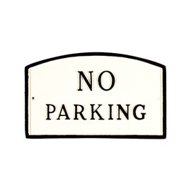 Montague Metal Products SP-8sm-WB No Parking Arch Statement Plaque, Small, White and Black