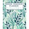 2022 Mood Tracker Planner: Habit & Mood Tracker, Weekly Habit