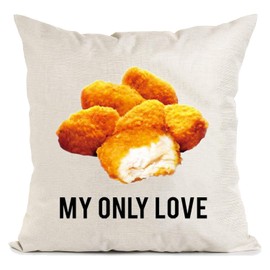 Chicken Nuggets My Only Love Decorative Square Pillow Case Throw Pillow Cushion Cover Pillowcase 18" X 18"