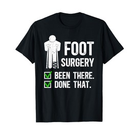 Foot Surgery Recovery Funny Post Foot Surgery Survivor T-Shirt