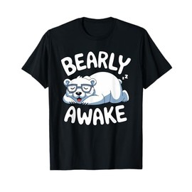 Polar Bear Pajama Bearly Awake Sleep T-Shirt