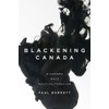 Blackening Canada: Diaspora, Race, Multiculturalism