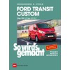 Ford Transit Custom. Von 08/12 bis 12/17: So wird’s gemacht