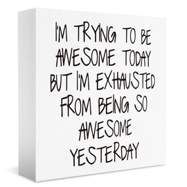 Gifts for Boss Coworker Manager, Boss Day Gifts, White Elephant Gifts, Trying to Be Awesome Today Sign, Funny Office Desk Decor 5 X 5 Inch