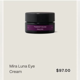 TwentyNine Palms $97 Eye Cream Mira Luna FULL SIZE NIB