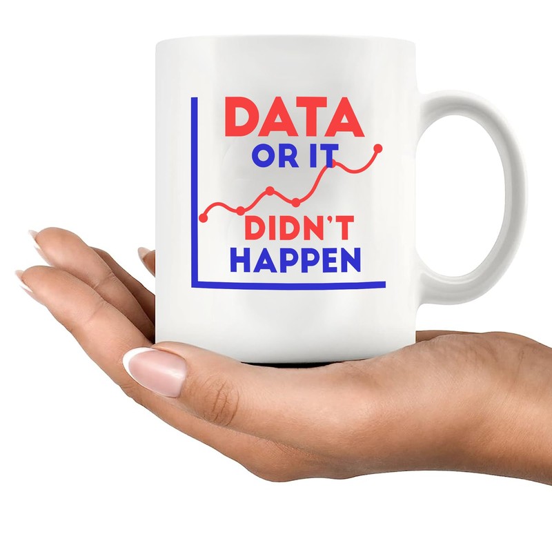 Panvola Data Or It Didn't Happen Funny Data Analyst Gifts