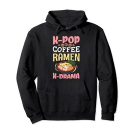 K-Pop Ramen Coffee Japanese Noodles Bowl Kpop Gift Pullover Hoodie