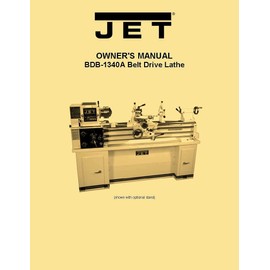 JET BDB-1340A Metal Lathe 321360A Owner's Manual, Paper Comb Bound