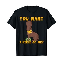 Easter Shirt Funny Teens Sayings Chocolate Bunny Meme T-Shirt