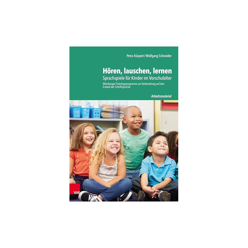 Hören, lauschen, lernen – Arbeitsmaterial:Sprachspiele für Kinder im Vorschulalter –