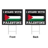 I Stand with Palestine Lawn Sign 18x24 Inch Gift Flag
