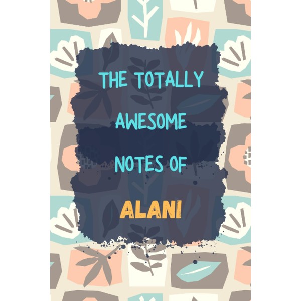 Alani's Notebook