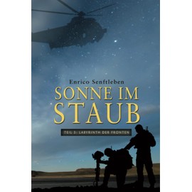 Sonne im Staub: Teil 3 Labyrinth der Fronten