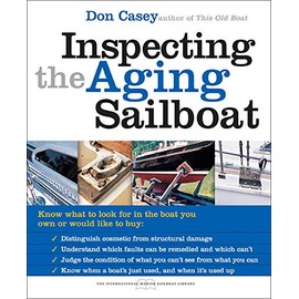 Inspecting the Aging Sailboat (The International Marine Sailboat Library)