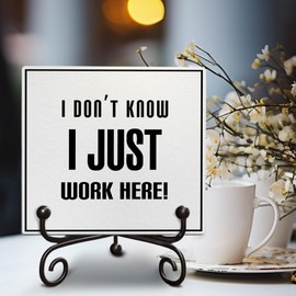 I Just Work Here Inspirational Office Wooden Signs, for Living Room Shelf Desk Decor, Funny Positive Wooden Sign Gift for Friends Besties Work Colleagues, 5 x 5 inches-A10