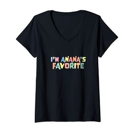 Womens I'm Anana's Favorite Favoritism Mom Special Treatment Mommy V-Neck T-Shirt