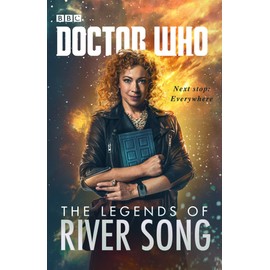Doctor Who: The Legends of River Song