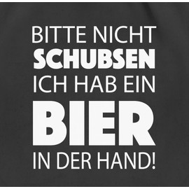 Shirtracer - Gym Bag Backpack - Sayings Statement with Saying - Bitte nicht schubsen ich hab ein Bier in der Hand! White, 1 black