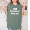 Unisex Keep Them Away from Me T-Shirt Medium Moss