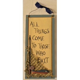 Rustic Country Wood Plaque Sign Decoration with a Metal Wire for Hanging 5 1/2 x 12 x 1/2 Inches. Wooden Sign Saying "All Things Come To Those Who Bait" with Decoration Fish, Fishing Net, Fishing Pole, and Light Blue Outer Border