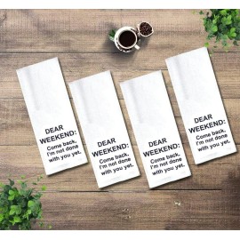 Kitchen Mabelle 100% Cotton Kitchen Towels Dear Weekend Come Back I'm Not Done w/u Yet