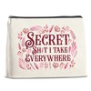 Nurawo Funny Makeup Bag I Take Everywhere Humor Cosmetic Bags