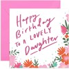 Old English Co. Happy Birthday Lovely Daughter Card - Square