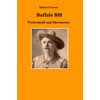 Buffalo Bill: Westernheld und Showmaster (German Edition)