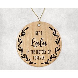 QPTADesignGift Best Lala Ornament - Best Lala Christmas Ornament -Best Lala in The History of Forever Ornament - Family Ornament - Gift for Lala - Lala Ornament Printed on Both Sides,White