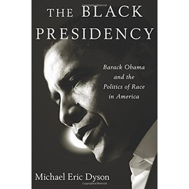 The Black Presidency